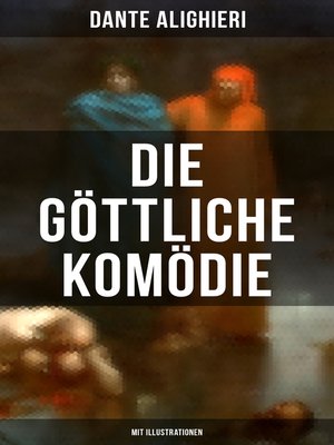 cover image of Die göttliche Komödie (Mit Illustrationen)